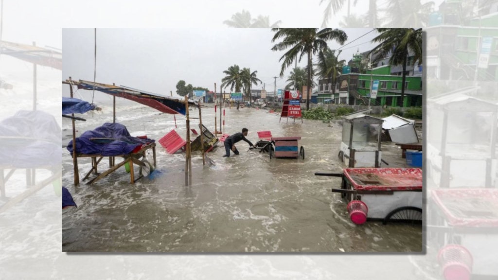 रेमाल आँधीका कारण भारत र दक्षिणी बङ्गलादेशको तटीय क्षेत्रमा कहर
